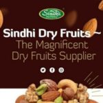 Discover the Legacy of Sindhi Dry Fruits - Trusted by 5-Star Hotels Since 1939!