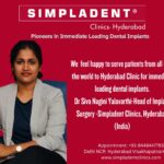 Dr. Siva Nagini Yalavarthi Brings Swift Smiles to Hyderabad with Immediate Loading Implants & other Advance Dental Care Services!