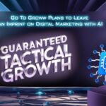 Go To Groww Plans to Leave an Imprint on Digital Marketing with AI