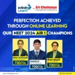 Infinity Learn by Sri Chaitanya becomes the only online platform to secure 3 All India Rank 1 positions with perfect 720 scores in NEET 2024