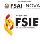 Elevate your brand and grow your network at FSIE 2024: India’s Leading Expo on Fire Safety and Security as it returns in Mumbai