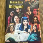 Breaking the Mold: Professor Vikas Sharma's "Female Gaze in Bollywood" Redefines Cinematic Narrative