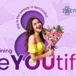 FlowerAura Redefines Beauty This Women’s Day with ‘BeYOUtiful’ Campaign