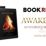 AWAKENER: Authorized Biography of a Yogi