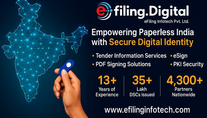 Digital Signature Certificates (DSC), Efiling Infotech Pvt. Ltd., PKI Security, eSign Services, Digital Transformation, IT Consultancy, Paperless Transformation, Tender Information & GEM Consul