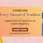 Ethnic Treasures Redefines Casual Indian Wear with Comfort, Craftsmanship and Transparent Pricing