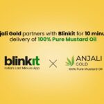 Anjali Gold Partners with Blinkit to Enable Direct-to-Consumer Delivery of 100% Pure Mustard Oil