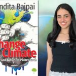 Teenage Author Vandita Bajpai Sounds an Urgent Call-to-Action with Her Book Change Climate – The Last Battle for Planet Earth