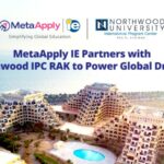 MetaApply IE Becomes Exclusive Partner of Northwood University IPC RAK to Empower Indian Students Seeking Global Education