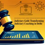 Revolutionizing Online Judiciary Coaching: How Judiciary Gold is Transforming Judiciary Coaching in Delhi (2025 Edition)