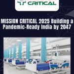 Mission ICU and CPR Join Hands to Launch ‘MISSION CRITICAL: Envisioning Pandemic-Ready India by 2047’