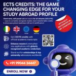 Before You Fly Abroad: ECTS Credits – The Game-Changing Edge for Your Study Abroad Profile (UK, Ireland, Germany, France, Finland, Netherlands & Beyond)