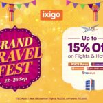 ixigo Launches The ‘Grand Travel Fest’ - Get up to 15% Off on Flights and Hotels with Exclusive Bank Offers