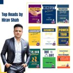 How Business Strategist Hirav Shah’s 19+ Books Are Inspiring a New Generation of Decision-Makers