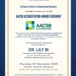 Fortune Institute of International Business Earns Prestigious AACSB International Accreditation Fortune Institute of International Business Earns Prestigious AACSB International Accreditation