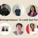 Top 10 Entrepreneurs To Look Out For In 2025