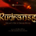 रुद्रांश / Rudransh – Legacy of a Great King Set to Bring the Maratha Empire to Global Cinema in 2026
