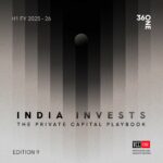 360 ONE and VCCEDGE Release the 9th Edition of India Invests Report for HY 2025–26 360 ONE and VCCEDGE Release the 9th Edition of India Invests Report for HY 2025–26