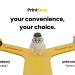 Your Convenience, Your Choice: PrintEasy Brings Printout Delivery in Minutes Without Limiting How You Print