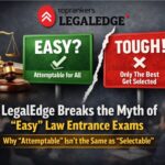 LegalEdge Challenges the Perception of “Easy” Law Entrance Exams, Emphasises Selection Over Attemptability