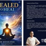 Dr Kedar Joshi Releases “Healed to Heal,” A Book on Science, Trauma, and Recovery