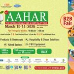 AAHAR 2026 – 40th Edition: Strengthening India’s role in the global food economy through a structured B2B platform