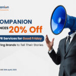 PR Companion Announces 20% Off All Services for Good Friday: Empowering Brands to Tell Their Stories