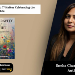 The Gravity of Quiet: 77 Haikus Celebrating the Beauty of Everyday Life Published by Clever Fox Publishing