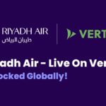 Riyadh Air NDC Content Goes Live on Verteil, Enabling Global Access to Its Offer & Order Retailing Platform