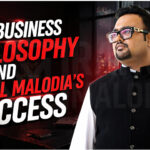 The Business Philosophy Behind Rahul Malodia’s Success The Business Philosophy Behind Rahul Malodia’s Success