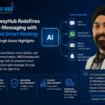 SMSGatewayHub Redefines Enterprise Messaging with AI-Powered Smart Routing: Dr. Gulpreet Singh Arora Highlights Industry Shift