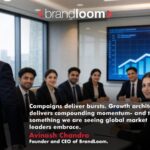 Campaign-Based Marketing Can Stagnate Businesses- BrandLoom Warns