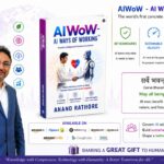 Anand Rathore The Man Who Invented AIWoW — AI Ways of Working™: The Only Blueprint That Can Save the Planet From the AI Carbon Crisis and Pollution