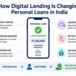 How Digital Lending Is Changing Personal Loans in India