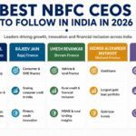 Leading NBFC Executives Shaping India’s Lending and Financial Services Sector in 2026