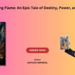 The Awakening Flame: A Story of Destiny, Courage, and the Fire Within