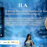 Rashmi Singh's ILA Redefines Mythological Fantasy Through a Powerful Story of Identity, Love and Destiny Rashmi Singh's ILA Redefines Mythological Fantasy Through a Powerful Story of Identity, Love and Destiny