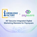 IKF Secures Integrated Digital Marketing Mandate for Paysquare