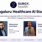 Surgy Health: Bengaluru Healthcare AI Startup Automating Hospitals With AI Clinical Documentation and Patient Engagement Software Surgy Health: Bengaluru Healthcare AI Startup Automating Hospitals With AI Clinical Documentation and Patient Engagement Software