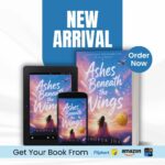 Ashes Beneath the Wings by Noopur Jha: A Memoir That Quietly Restores Faith in Humanity