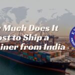 New Guide Explains Container Shipping Costs from India and How Exporters Can Avoid Hidden Freight Charges