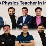 Top 10 Best Physics Teachers in India for NEET 2027 (Updated List)