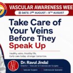 Vascular Awareness Week : Take Care of Your Veins Before They Speak Up Vascular Awareness Week : Take Care of Your Veins Before They Speak Up