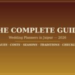 The Complete Guide to Choosing Wedding Planners in Jaipur The Complete Guide to Choosing Wedding Planners in Jaipur