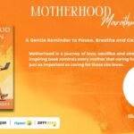 Sharon Fernandes' Motherhood Marathon Celebrates the Strength, Grace and Resilience of Every Mother