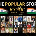 The Popular Story Presents 'Iconic Personalities of the Year 2026' — Celebrating the People Behind India's Progress The Popular Story Presents 'Iconic Personalities of the Year 2026' — Celebrating the People Behind India's Progress