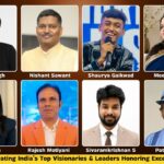 Independence Day Special: Celebrating India’s Top Visionaries & Leaders Honoring Excellence