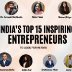 India’s 15 Inspiring Entrepreneurs to Look Out for In 2026