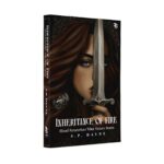 S. P. Dayne Launches Inheritance of Fire, a Dark Fantasy Novel of Revenge, Magic and Buried Secrets S. P. Dayne Launches Inheritance of Fire, a Dark Fantasy Novel of Revenge, Magic and Buried Secrets